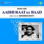 Aadhi Raat Ke Baad