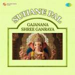 Suhane Pal - Gajanana Shree Ganraya