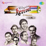 Revival Vol.18 - Kishore Kumar O Hansini