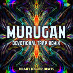 Murugan - Devotional Trap Remix