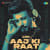 Aaj Ki Raat - Techno Remix