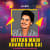 Mitran Main Khand Ban Gai - DJ Mix Mitran Main Khand Ban Gai - DJ Mix
