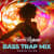 Beech Bajaria - Bass Trap Mix Beech Bajaria - Bass Trap Mix