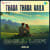 Thada Thada Raila - Chill Lofi Thada Thada Raila - Chill Lofi