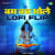 Bum Bum Bhole - Lofi Flip Bum Bum Bhole - Lofi Flip