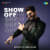 Show Off - Punjabi Show Off - Punjabi