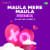 Maula Mere Maula Remix Maula Mere Maula Remix