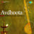 Avdhoota - Piyaji Mhare Naina Aage Avdhoota - Piyaji Mhare Naina Aage