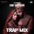 Jab Saiyaan - Trap Mix Jab Saiyaan - Trap Mix