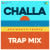 Challa Trap Mix Challa Trap Mix