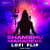 Shambhu Mahadeva - Lofi Flip Shambhu Mahadeva - Lofi Flip