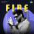 Fire Fire