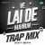 Ve Lai De Mainun Trap Mix Ve Lai De Mainun Trap Mix