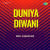 Duniya Diwani Duniya Diwani