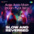 Aaja Aaja Main Hoon Pyar Tera - Slow And Reverbed Aaja Aaja Main Hoon Pyar Tera - Slow And Reverbed
