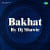 Bakhat By Dj Shawie Bakhat By Dj Shawie