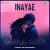 Inayae - Chill Lofi Inayae - Chill Lofi