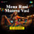 Mena Rani Manma Vasi By DJ Hasnain Mena Rani Manma Vasi By DJ Hasnain