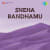 Sneha Bandhamu Sneha Bandhamu