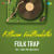 Kottaram Veedttinakatho - Folk Trap Kottaram Veedttinakatho - Folk Trap