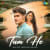 Tum Ho Tum Ho