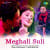 Meghali Suli Meghali Suli