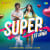 Super Te Upar Super Te Upar