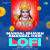 Mangal Bhavan Amangal Hari - Lofi Mangal Bhavan Amangal Hari - Lofi