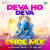 Deva Ho Deva - Dhol Mix Deva Ho Deva - Dhol Mix