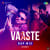 Tere Vaaste - Rap Mix Tere Vaaste - Rap Mix