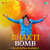Bhakti Bomb Bhakti Bomb