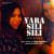 Yara Sili Sili - Unplugged Yara Sili Sili - Unplugged