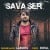 Sava Ser Sava Ser