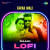 Farak Wali - Lofi Farak Wali - Lofi