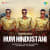 Hum Hindustani Hum Hindustani