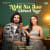 Abhi Na Jao Chhod Kar- Romantic Version Abhi Na Jao Chhod Kar- Romantic Version