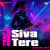 Siva Tere - Trap X House