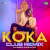 Koka - Club Remix Koka - Club Remix