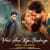 Phir Aur kya Chahiye - Bengali Hindi Version Phir Aur kya Chahiye - Bengali Hindi Version