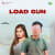 Load Gun Load Gun