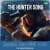 The Hunter Song - Dark House Mix The Hunter Song - Dark House Mix