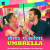 Lela Ye Jharela Umbrella