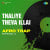 Thaliye Theva Illai - Afro Trap