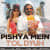 Pishya Mein Tol Dyun Pishya Mein Tol Dyun