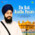 Bahut Janam Bichre The Madho