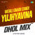 Vatali Ghadi Chadi Yujhyavina - Dhol Mix Vatali Ghadi Chadi Yujhyavina - Dhol Mix