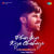 Phir Aur Kya Chahiye - Bengali Version Phir Aur Kya Chahiye - Bengali Version