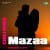 Mazaa - Chillwave Mazaa - Chillwave