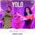 Yolo - Club Mix Yolo - Club Mix