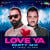 Love Ya - Party Mix Love Ya - Party Mix